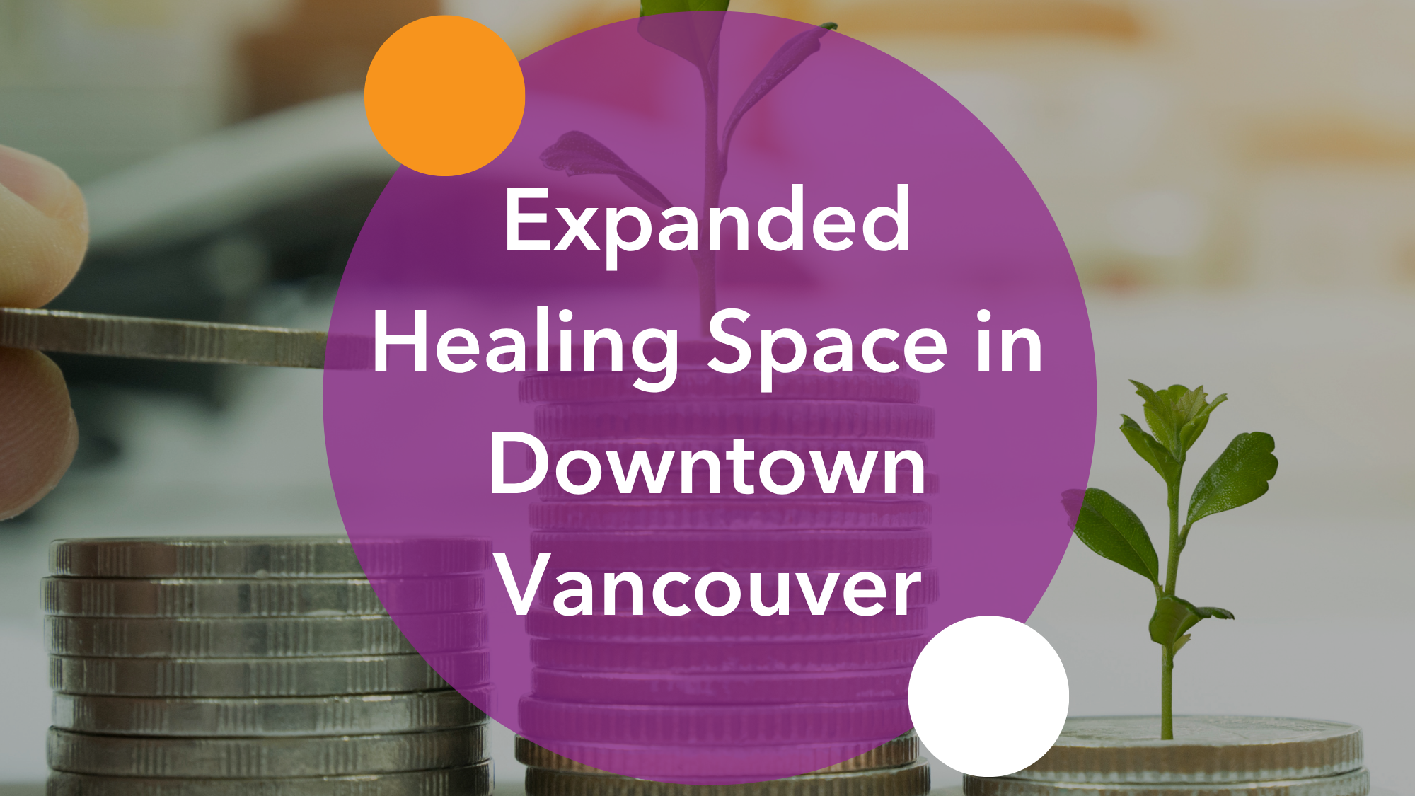 Couve Collective Expands Healing Space in Downtown Vancouver with SWACH Support 