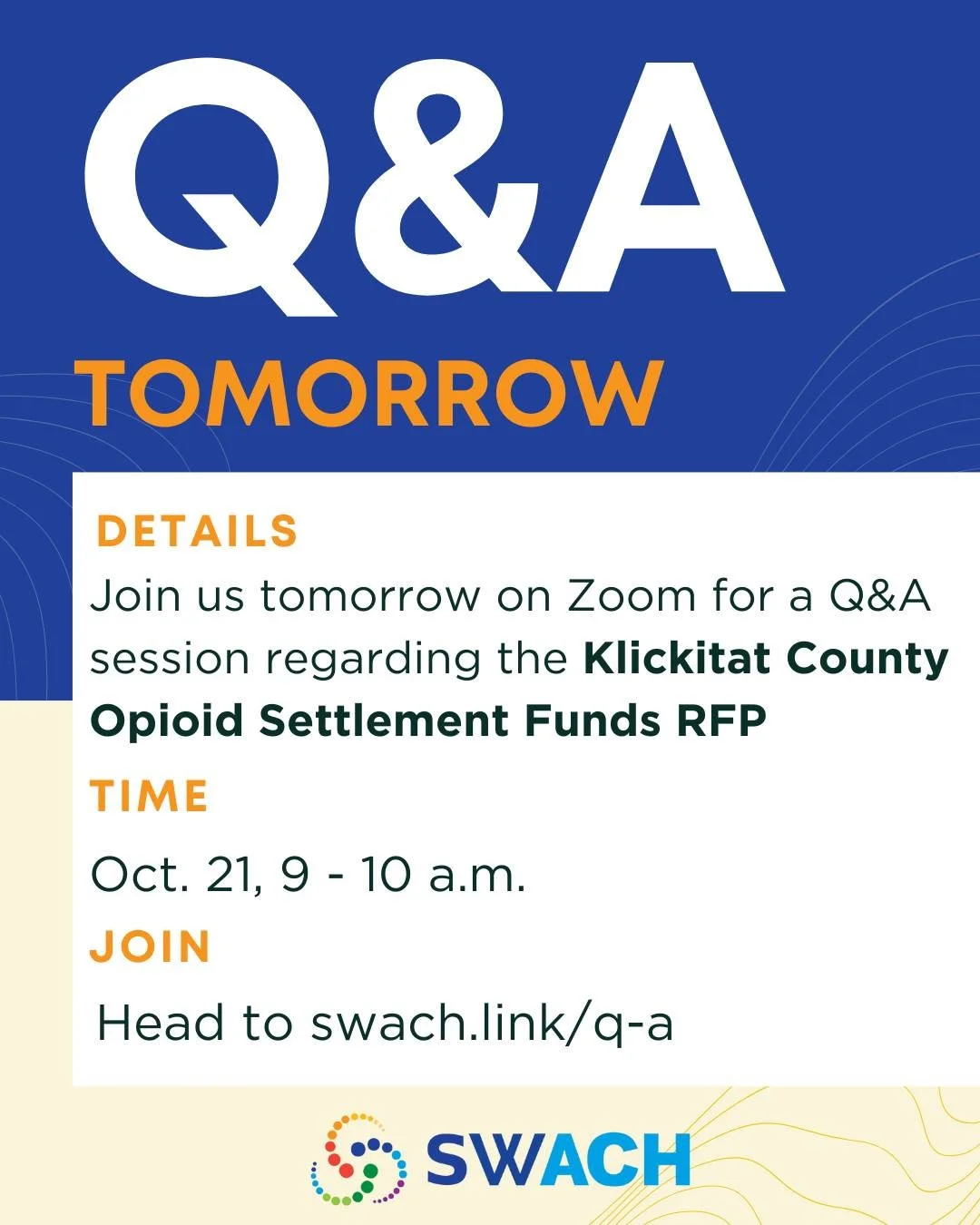 📣 Join us tomorrow for a live Q&A!
SWACH will host an informational session on the Klickitat County Opioid Settlement Funds RFP — a new funding opportunity to support prevention, treatment, recovery, and harm-reduction efforts.
🗓 Tuesday