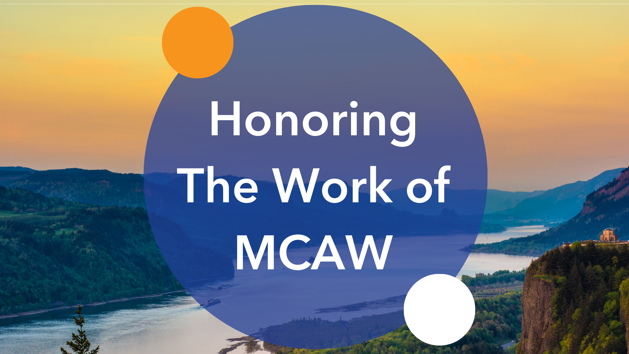 Honoring The Work of MCAW