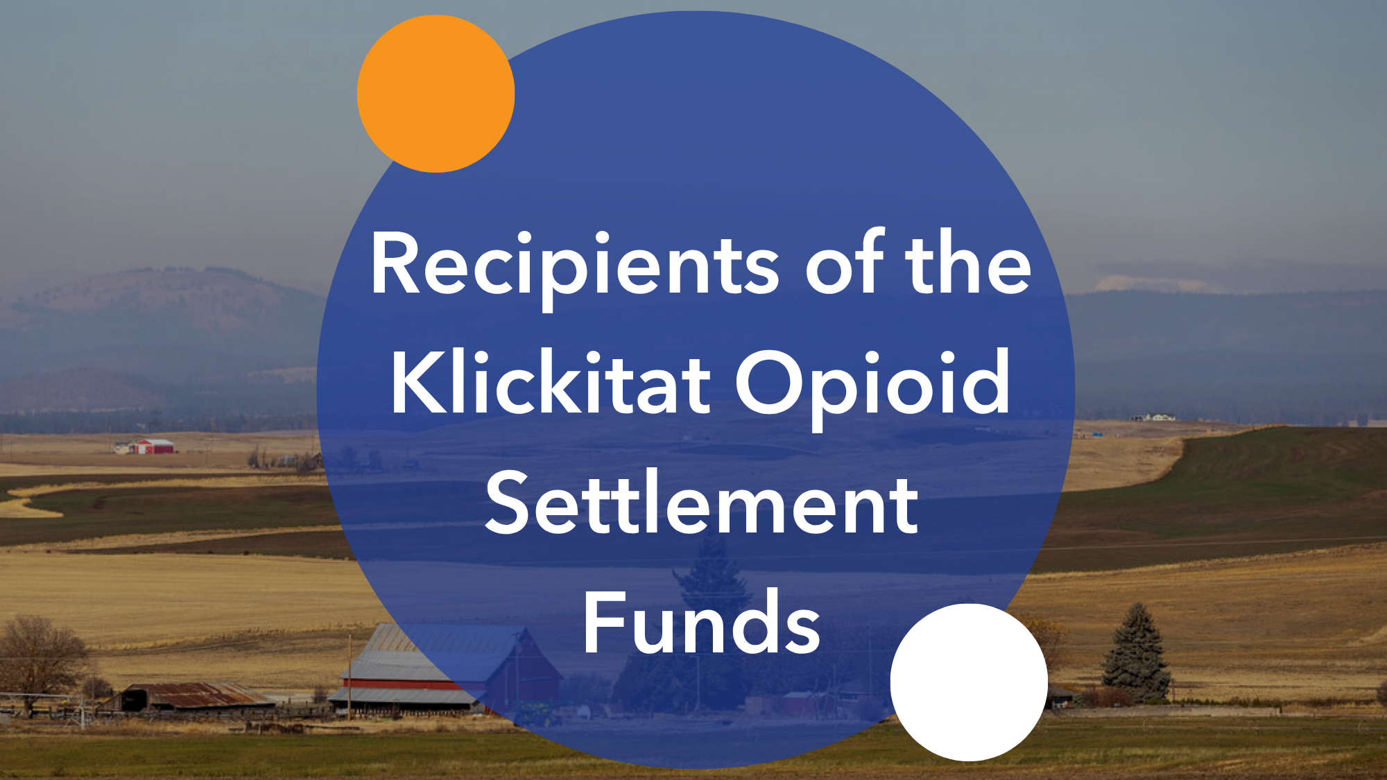 Recognizing the recipients of the Klickitat Opioid Settlement Funds