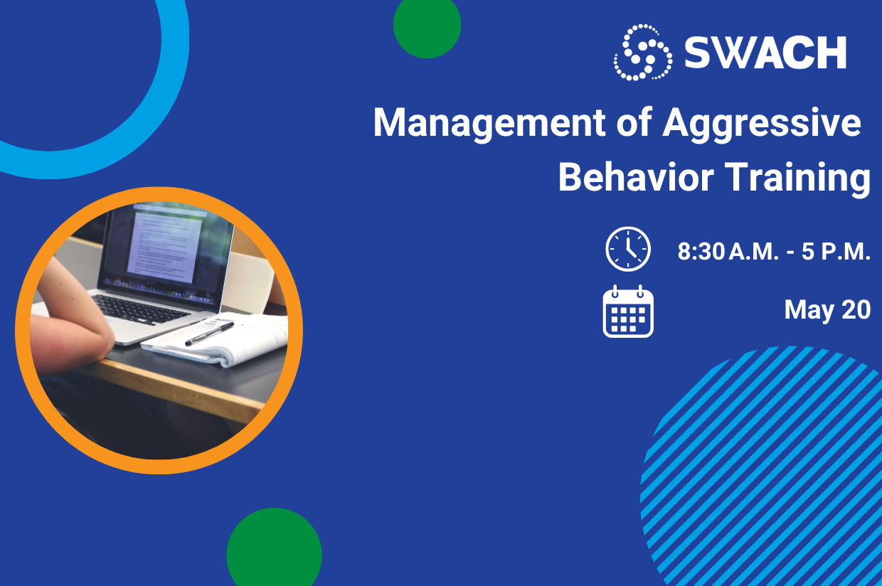 Management of Aggressive Behavior Training (Skyline)