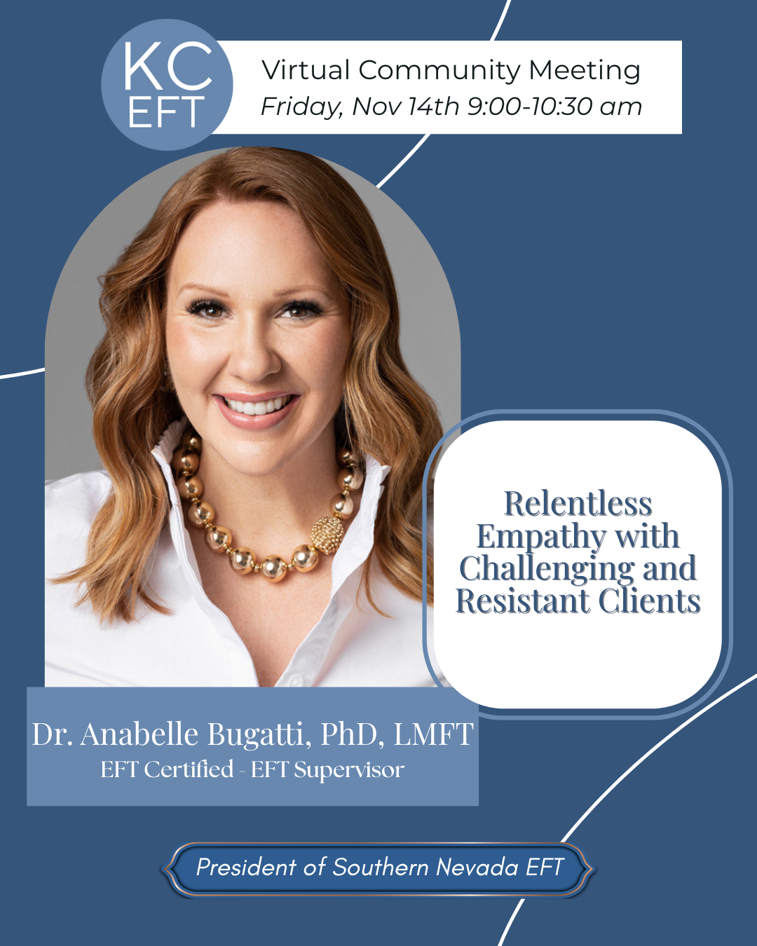 November Community Meeting ~ Relentless Empathy with Challenging and Resistant Clients