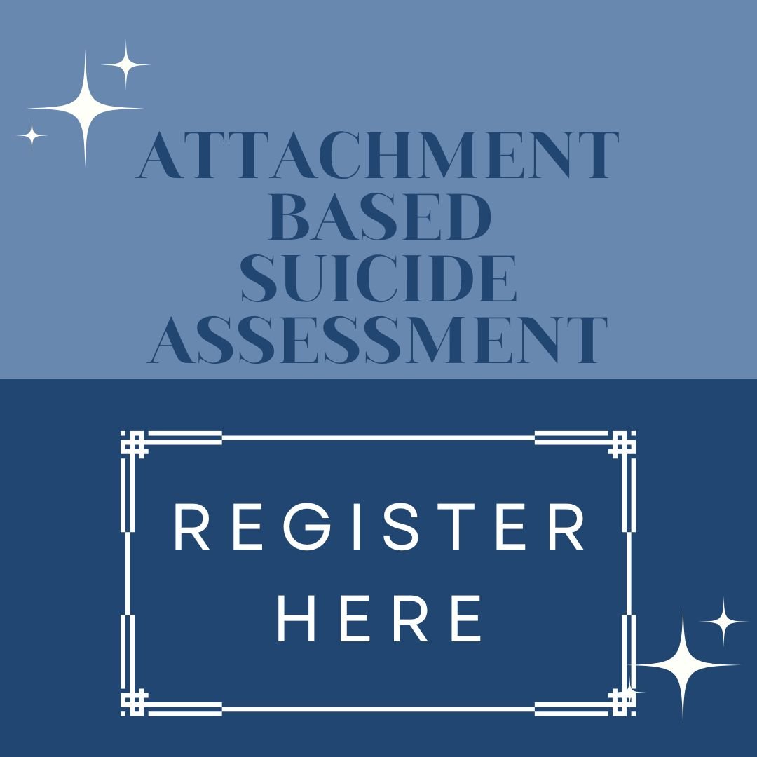 Attachment-Based Suicide Assessment