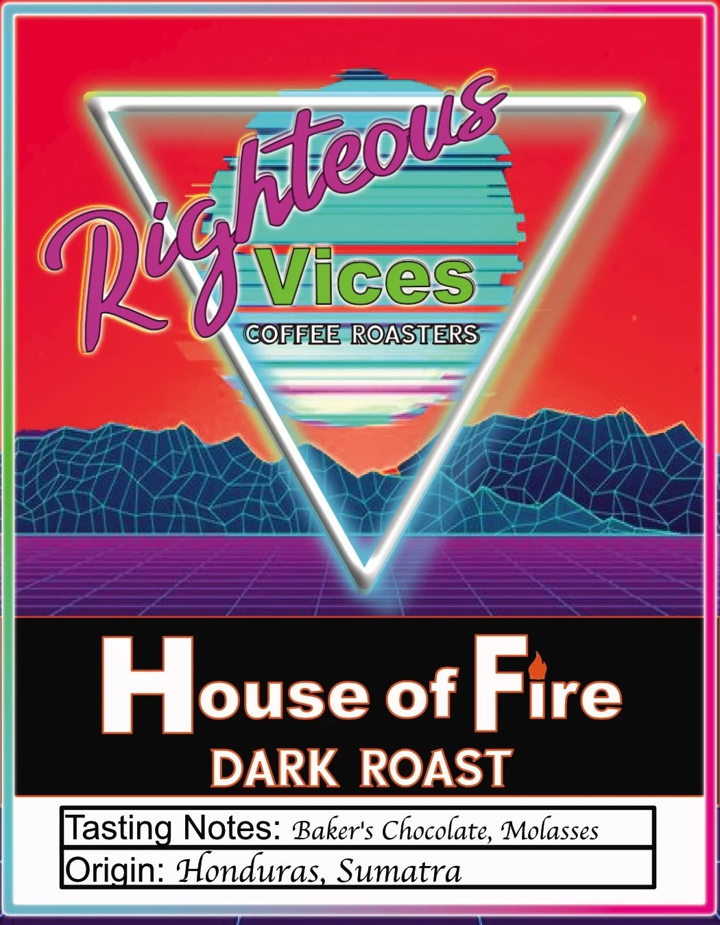 House of Fire Dark Roast