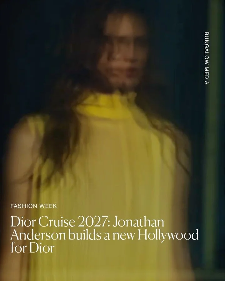 Dior Cruise 2027 marks more than a runway show &mdash; it signals Jonathan Anderson&rsquo;s vision for a new Dior. Beneath the cinematic arches of LACMA, Hollywood became both backdrop and business model, as fashion, film and cultural storytelling co