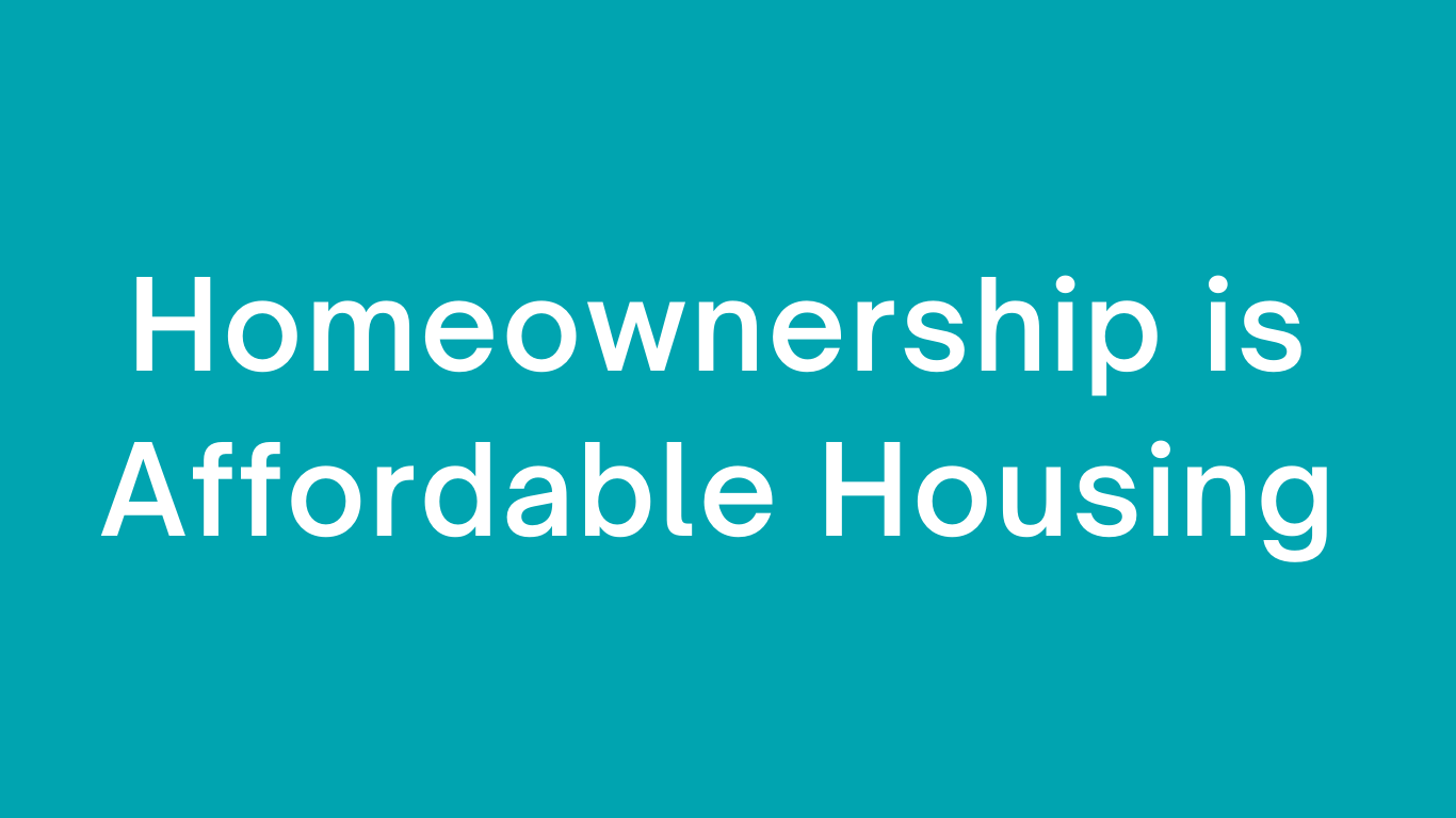 Homeownership is Affordable Housing block.png