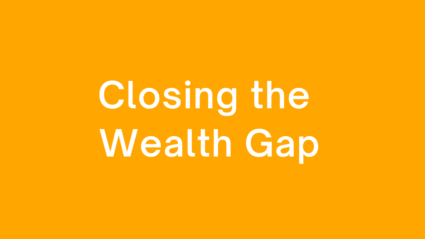 Closing the Wealth Gap block.png