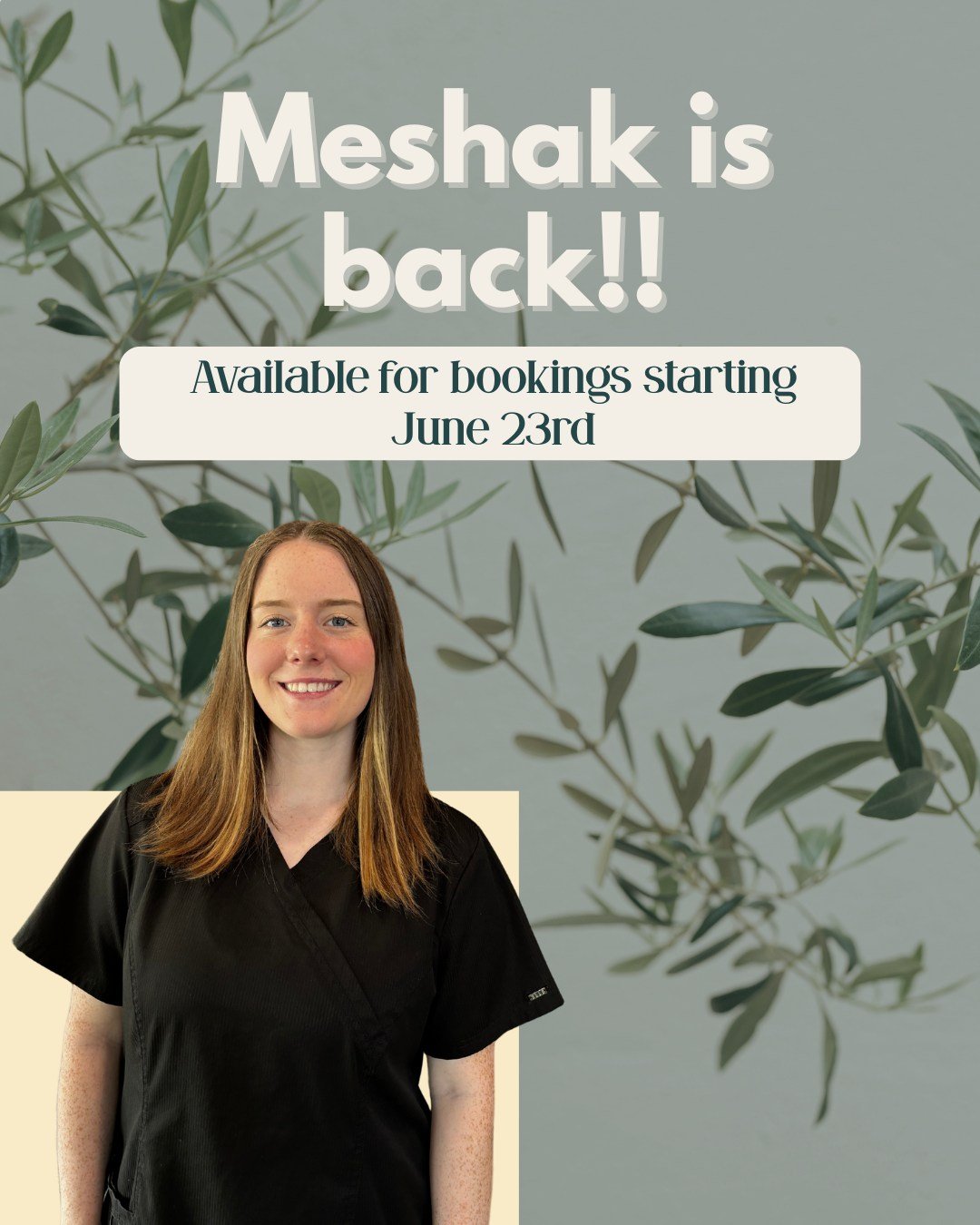 Exciting News.... Meshak is back!! 🫶

We sure have missed her and are extremely excited to have her back!  She is available for booking starting June 23rd!  She is available for afternoons and EVENINGS! ✨

She is accepting new patients and is excite