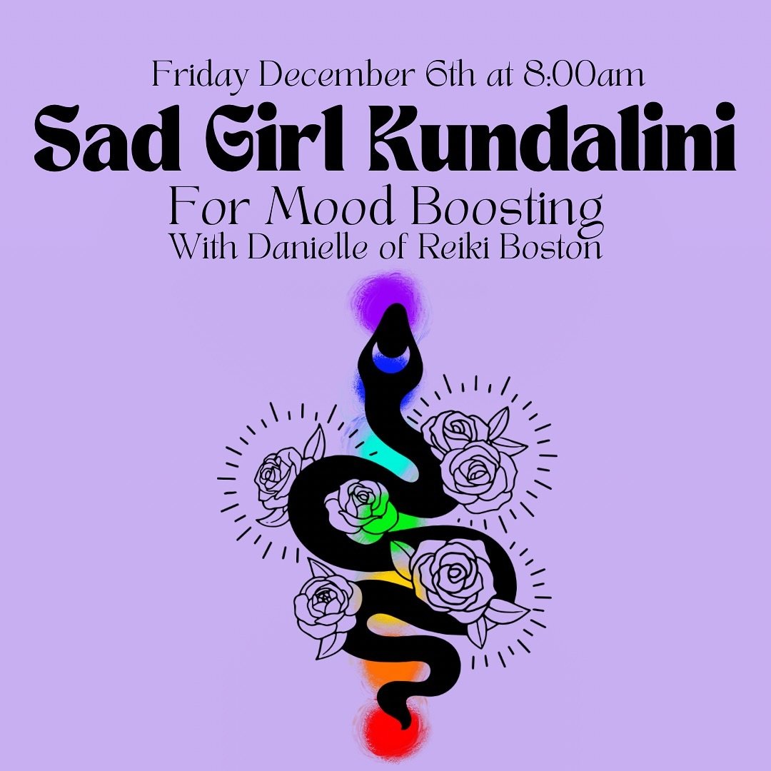 Friday 8:00am
Sad Girl Kundalini with Danielle @reikiboston 

Embrace your sad girl vibes with a Kundalini-inspired practice set to a dreamy playlist featuring Mitski, Phoebe Bridgers, and more. Through breathwork, flowing movements, and meditative s