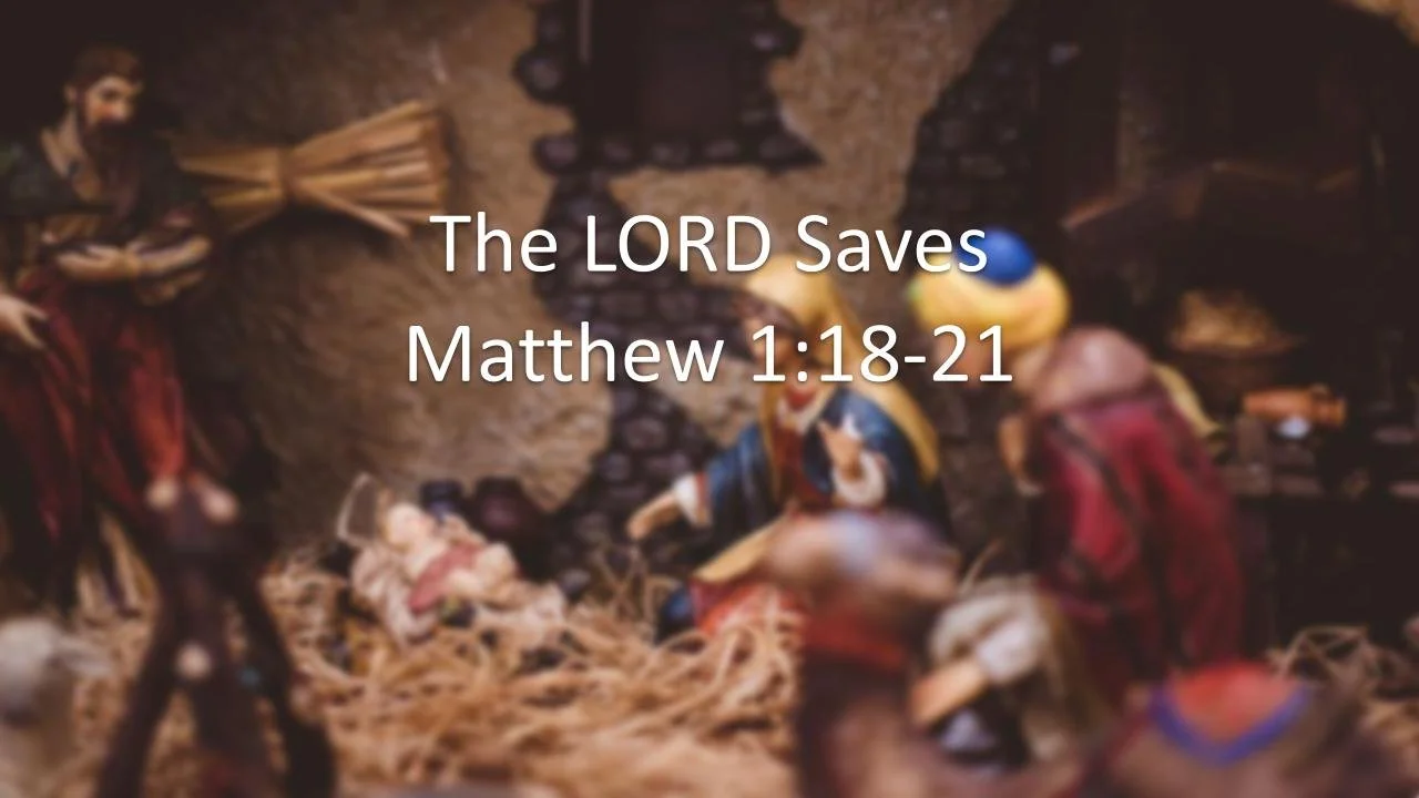 The LORD Saves