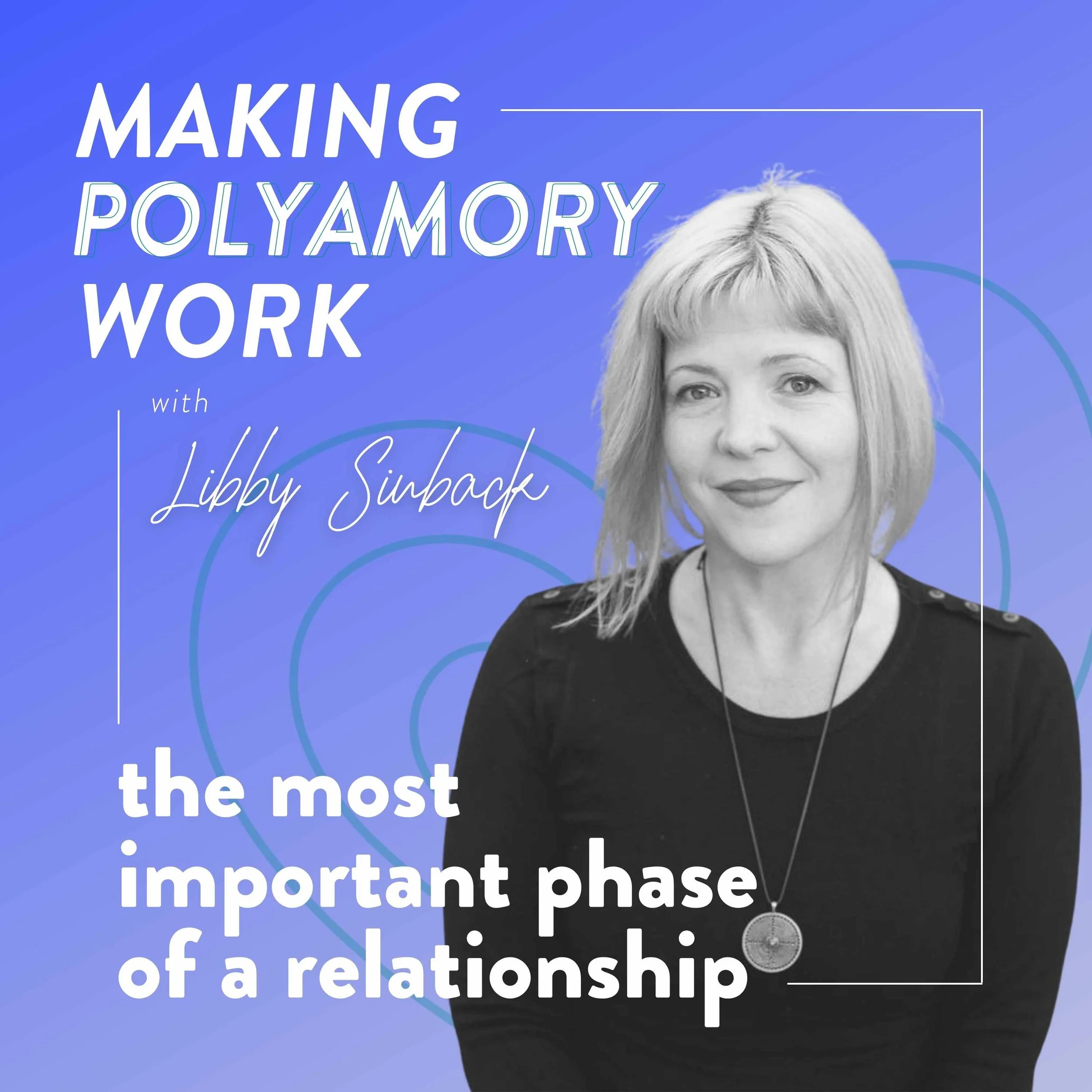 The Most Important Phase of a Relationship