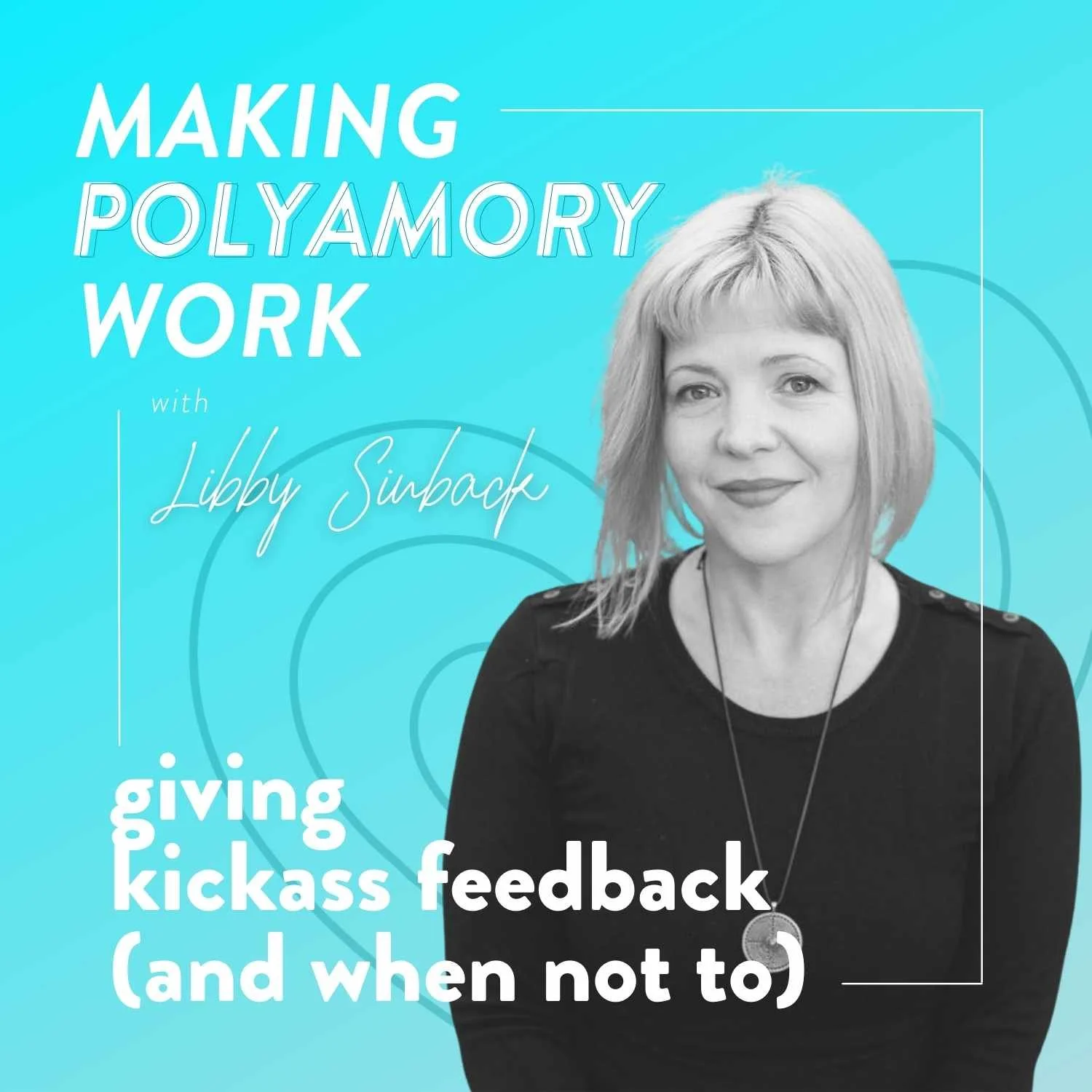 Giving Kickass Feedback (and When Not To)