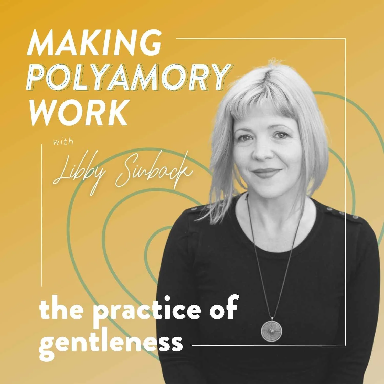 The Practice of Gentleness