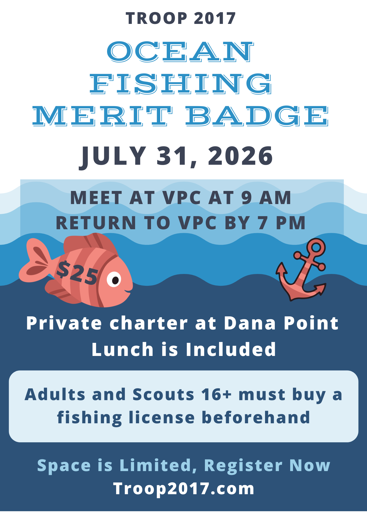 7/31/26 OCEAN FISHING MERIT BADGE TRIP FROM DANA POINT HARBOR