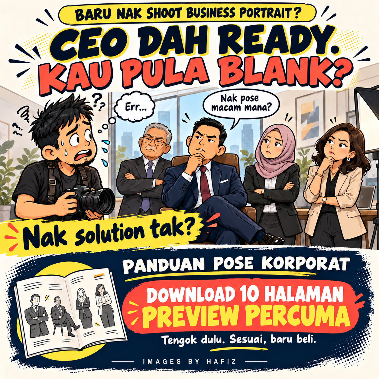Panduan Pose Korporat: Bila Klien Tanya “Nak Bergaya Macam Mana?”