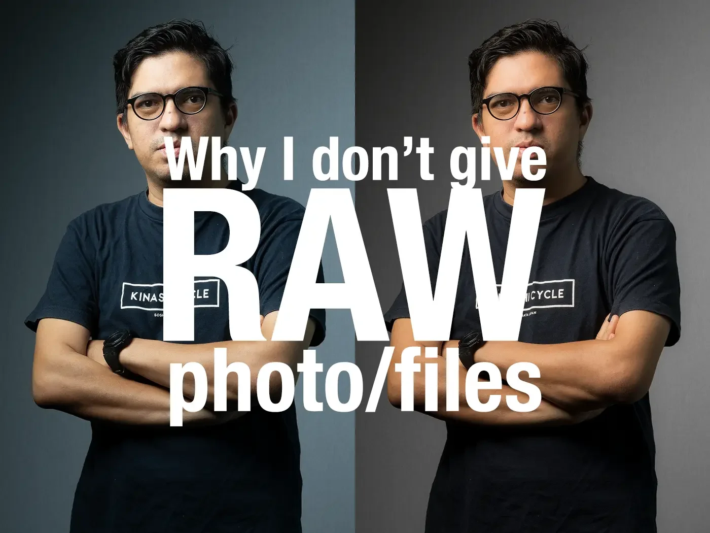 RAW vs raw - Why I shoot RAW and why I don’t give unedited files