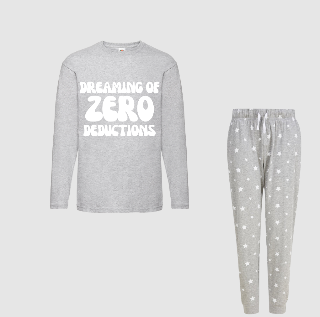 DREAMING OF ZERO DEDUCTIONS Pyjamas