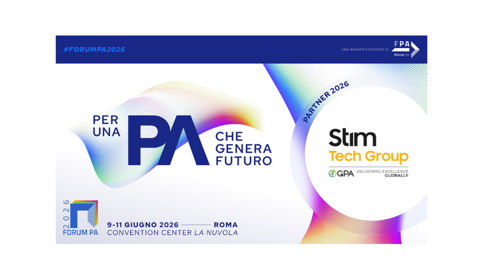 FORUM PA 2026: STIM Tech Group al servizio dell’evoluzione tecnologica e della competitività della PA