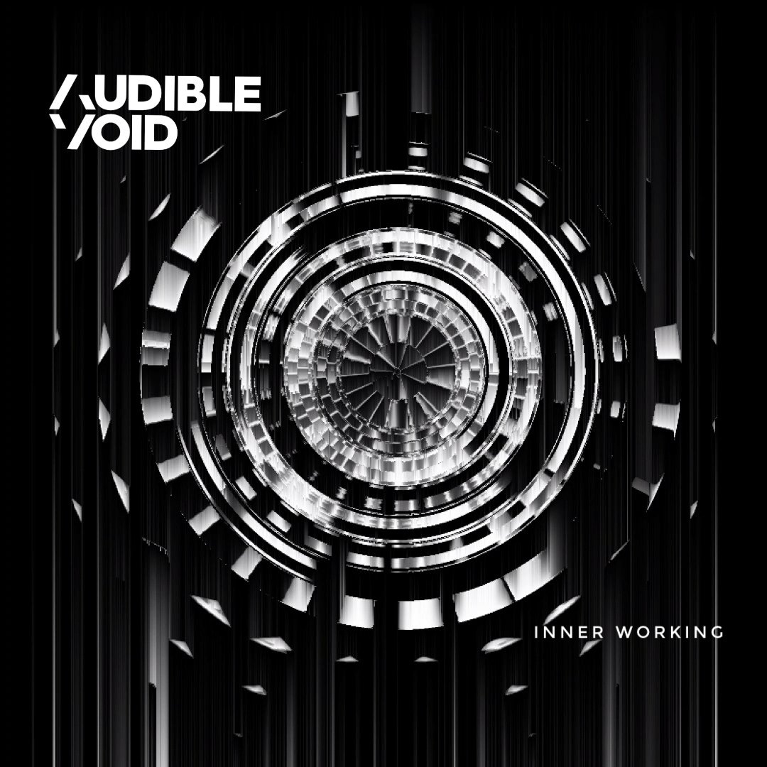 Audible Void - Inner Working