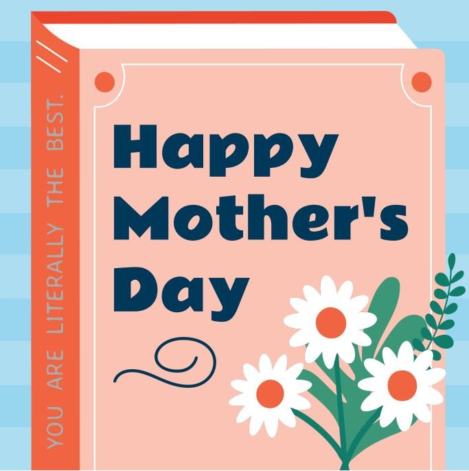 A Happy Mother's Day to all the moms and mom figures out there!
We hope this Mother's Day is as special and wonderful as you are.