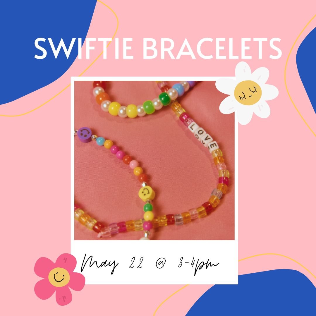Tomorrow! 

Want to make friendship bracelets? Join us May 22nd in creating your very own! Plenty of various bead colors and types will be available to choose from. 

Though the title is inspired by Taylor Swift and her fan's bracelet creations, anyo