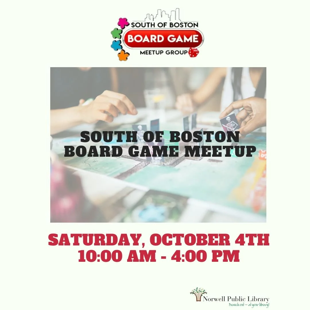 The Norwell Public Library is excited to host the South of Boston Board Game Meetup this Saturday from 10:00 a.m.-4:00 p.m! The group began as an inclusive community of board gamers in the South Shore area and beyond. Their goal is to bring people to