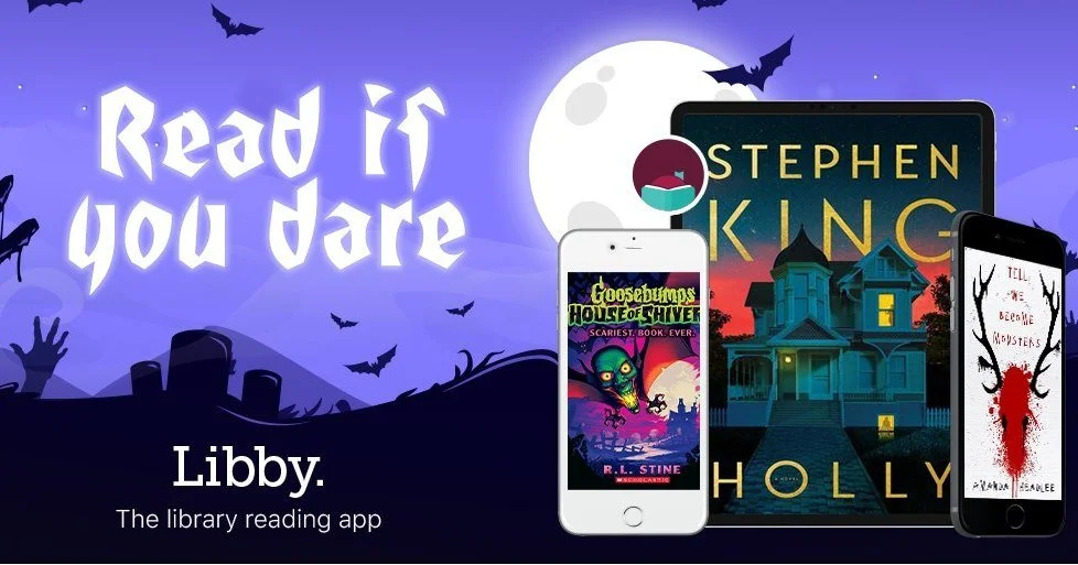 Happy October! Check out hauntingly good reads on the Libby App!