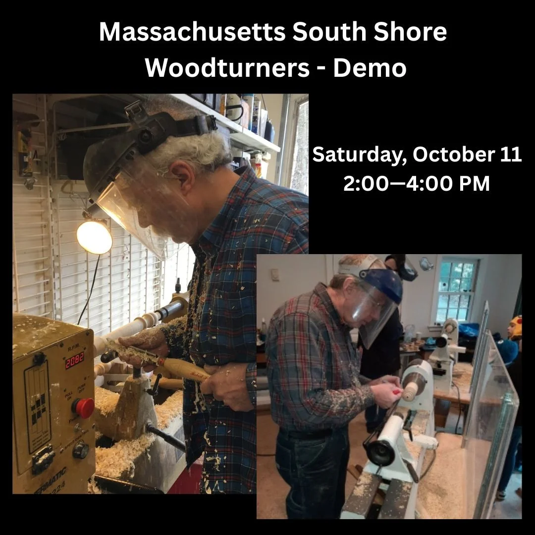 We are excited to welcome back the Massachusetts South Shore Woodturners for a presentation and demonstration on October 11th! The group's president will provide a brief introduction about who the Massachusetts South Shore Woodturners are and what th