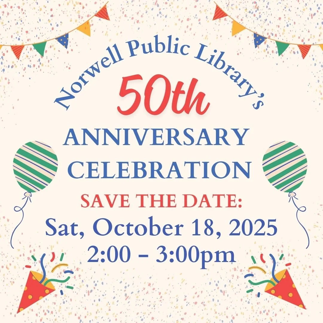 Join us on October 18th from 2-3PM for NPL&rsquo;s 50th Anniversary Celebration!! 🎉 Enjoy festive activities such as face painting and balloon animals with Norwell&rsquo;s own Festini, outdoor games, pictures with Skipper, and more! The cake cutting