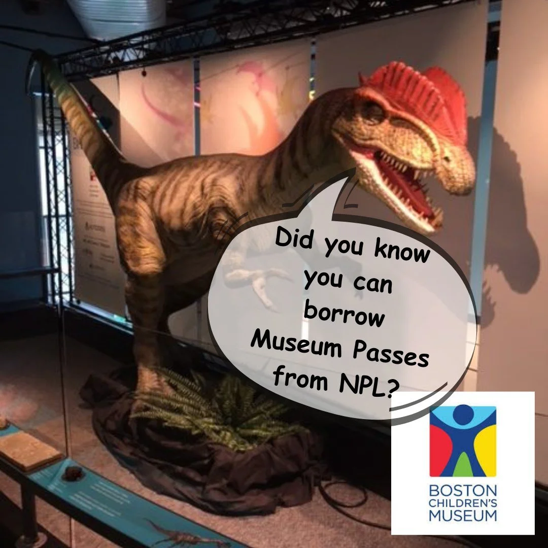 With vacation week just around the corner, it's time to reserve your museum pass!
We have a good selection of museums to choose from:
Boston Children&rsquo;s Museum
Isabella Stewart Gardner Museum
Massachusetts DCR State Parks
Museum of Fine Arts, Bo