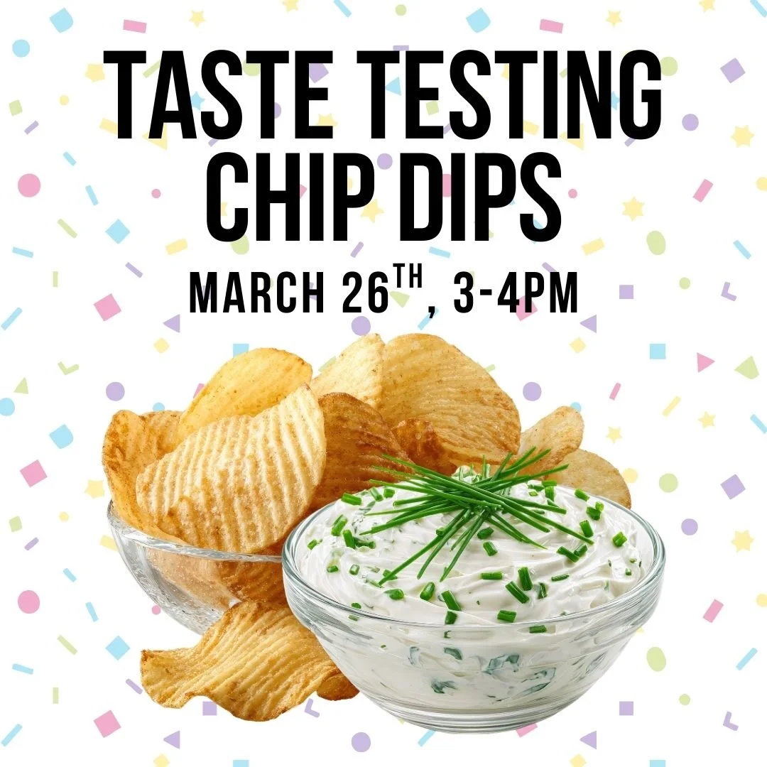 Tomorrow, March 26th, for our next teen taste testing we will be trying different types of dips. Which is the best pairing with chips? Let's find out!!

If you have an allergy please be sure to let the teen librarian know at bvitagliano@norwell.ocln.