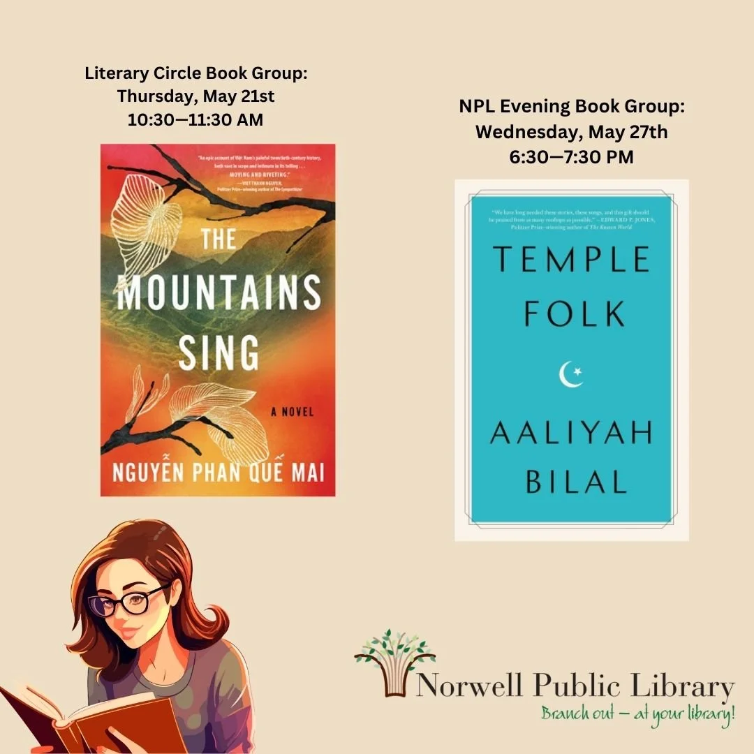 Join a library book club!

In May  NPL morning book club will be reading: 

The Mountains Sing by Que Mai Phan Nguyen
Thu. May 21, 10:30 - 11:30pm

In May the evening book club will be reading:

NPL Evening Book Group
Temple Folk by Aaliyah Bilal
Wed