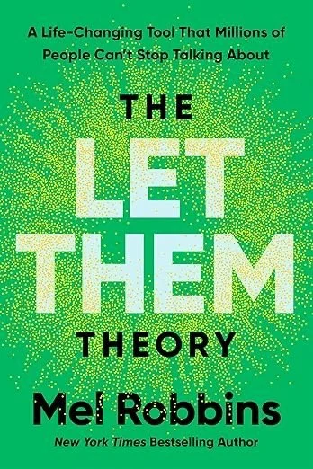 The Let Them Theory by Mel Robbins