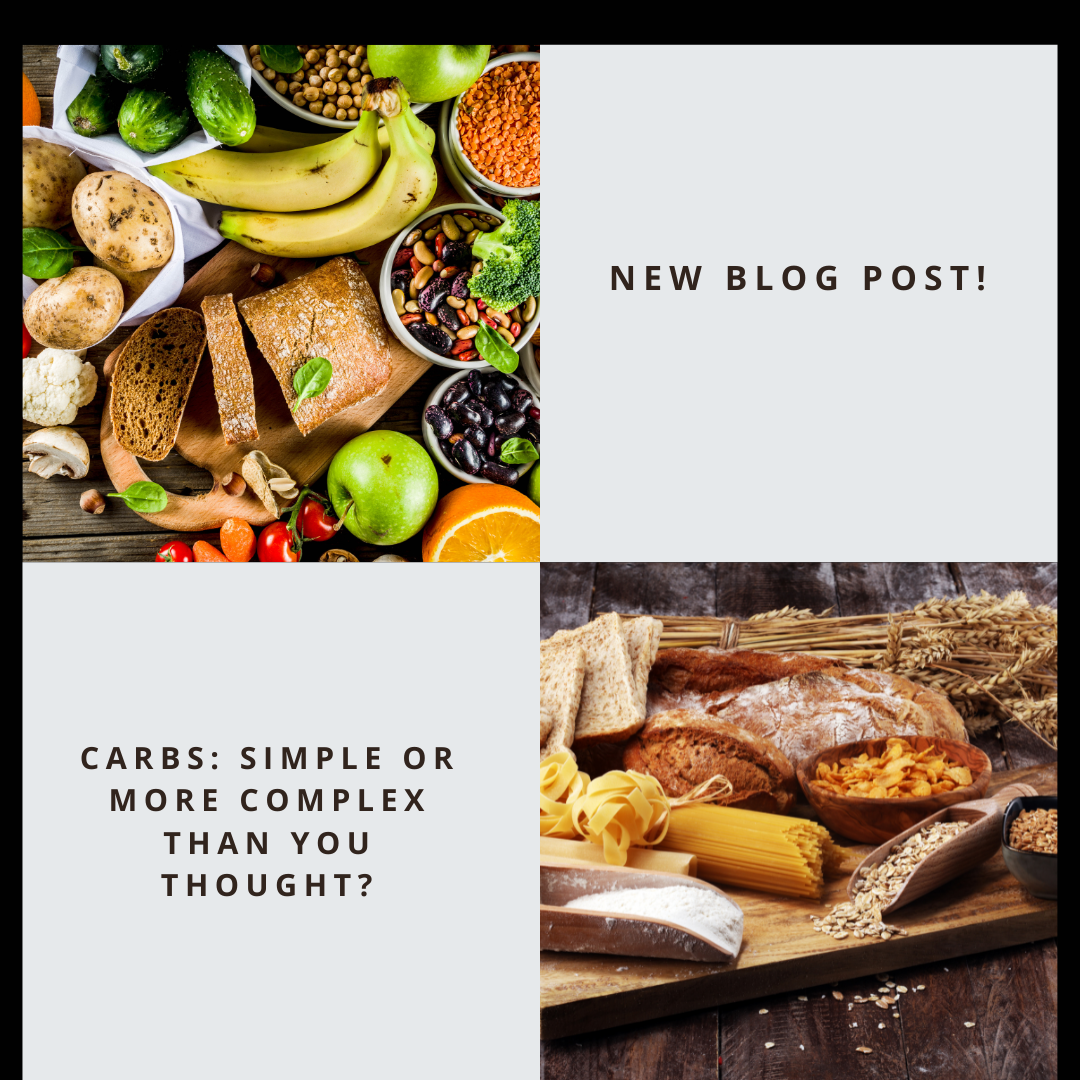 Carbs: Simple or More Complex Than You Thought?