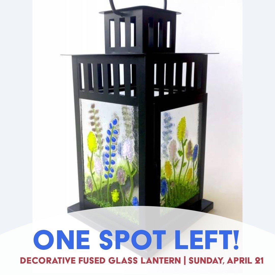 We have one spot left in our extremely popular Decorative Fused Glass Lantern Class. Will you be the one to fill the spot?

Decorative Fused Glass Lantern
Dates: Sunday, April 21, 1-5pm;
Fee: $140
Ages: 18+
Instructor: Anita Black

You will be creati