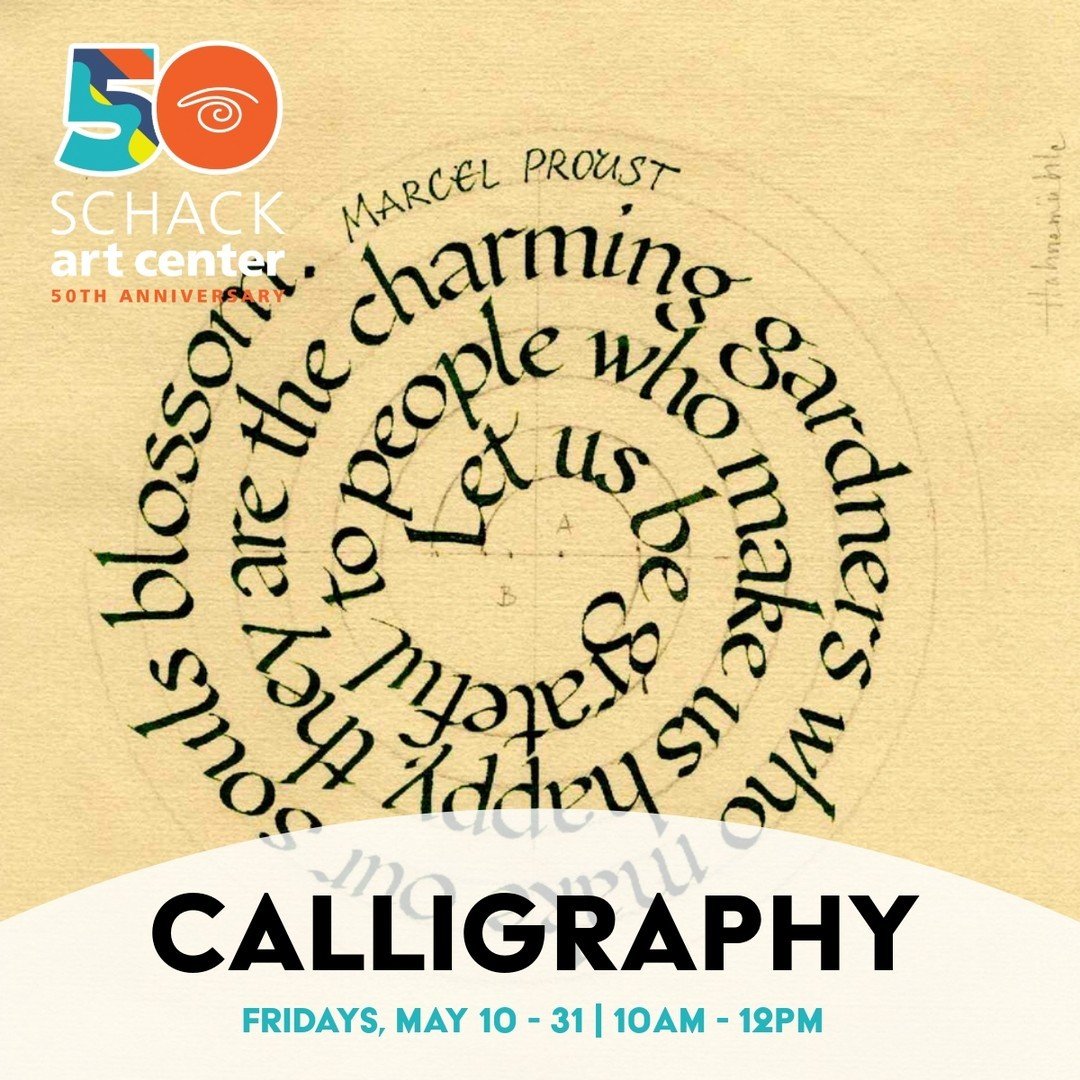 Calligraphy - Foundational Script
Dates: Fridays, May 10 - 31,  10 am - 12 pm
Fee: $150 / discount with member code
Ages: 18+
Instructor: Brigitte Hefferan

Many of our modern fonts have their roots in this alphabet.  Simply beautiful and very legibl