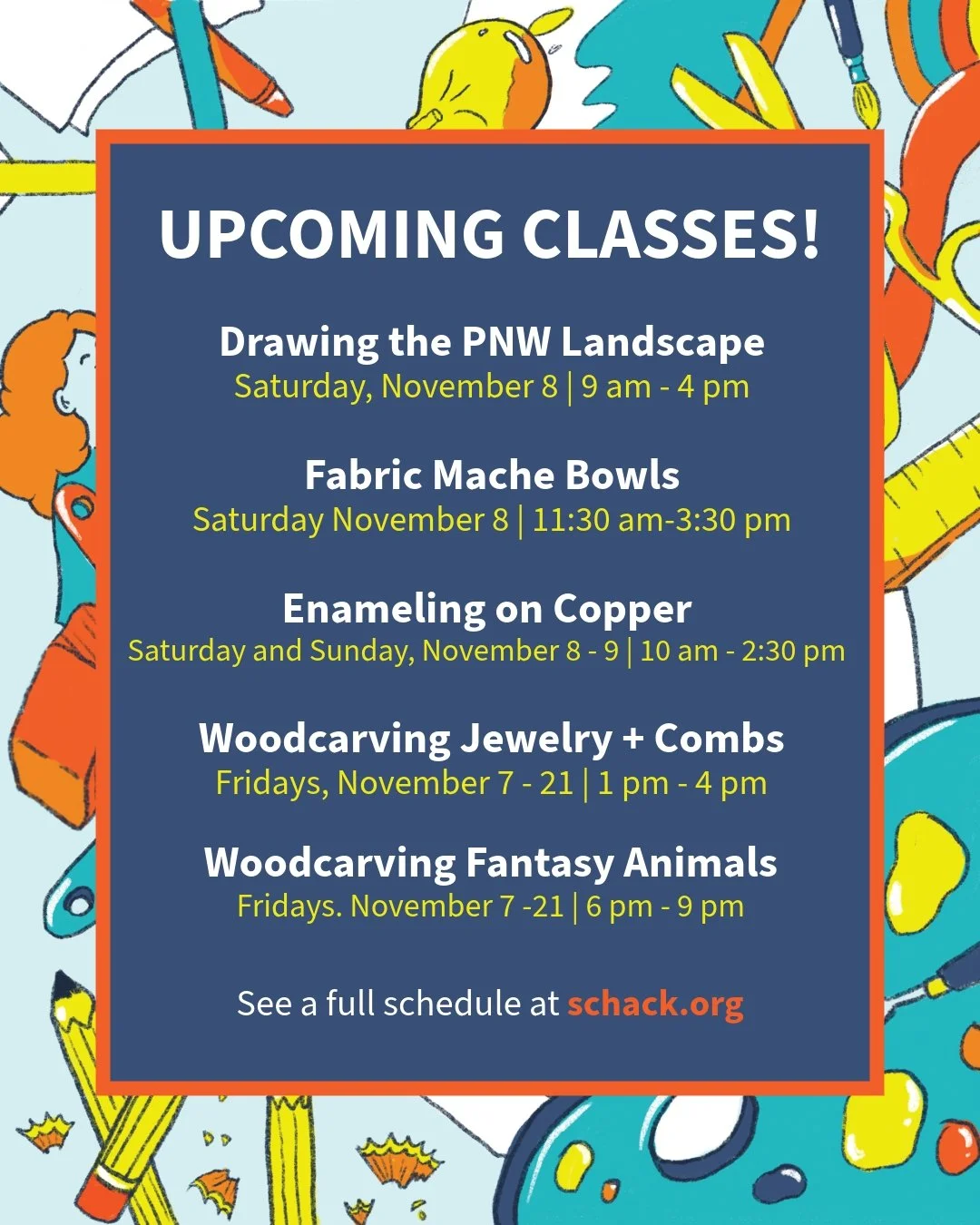 Coming up next at Schack Art Center!
Check out schack.org/all for the full lineup of upcoming classes.
#schack #schackartcenter #downtowneverett #dteverett #artswa #artclass #everett #everettwa