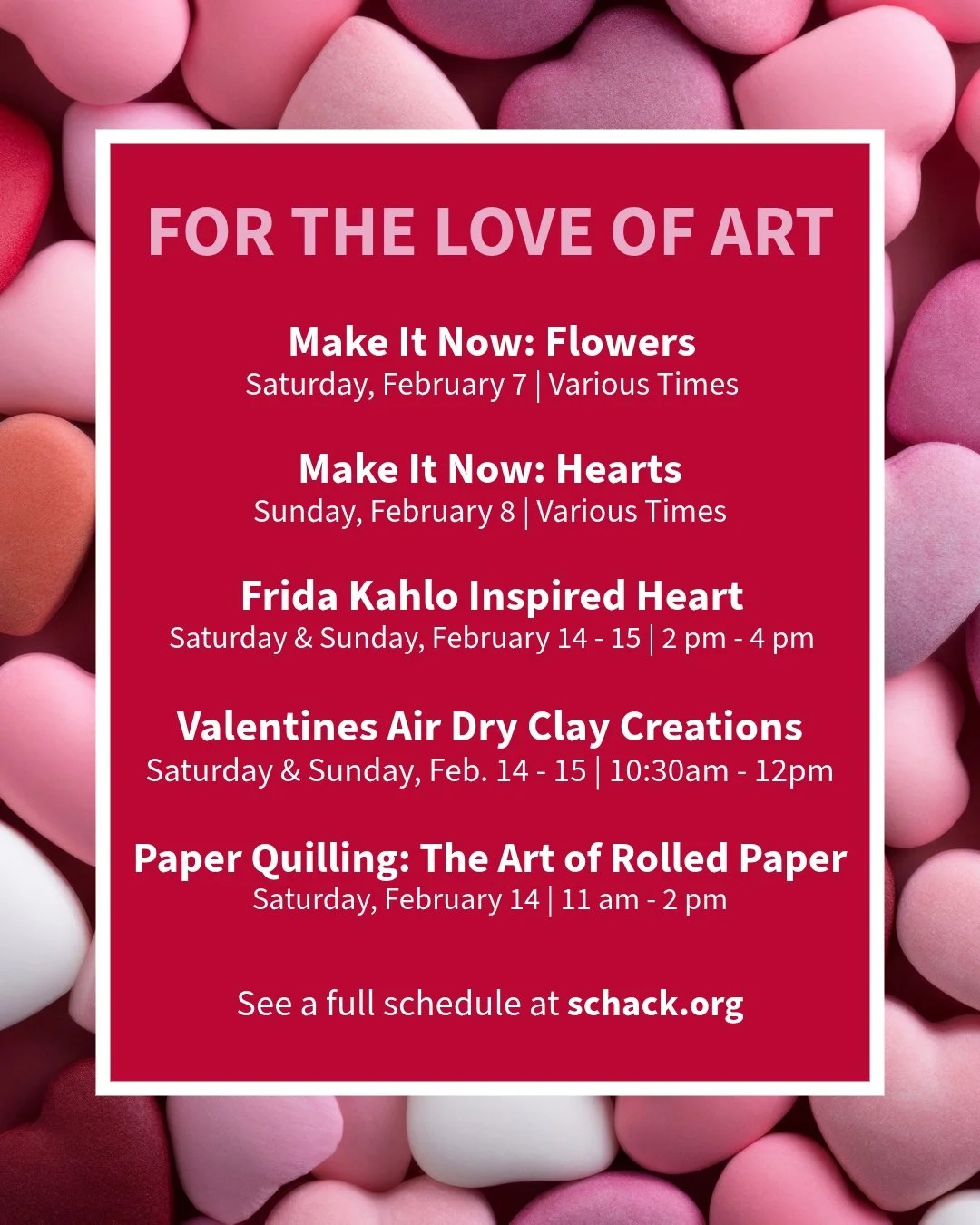 Love is in the air at Schack Art Center! Check out our selection of Valentine themed classes coming up in February!

Register at schack.org.

#schack #schackartcenter