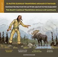 mighty glooscap transforms animals and landscape.jpeg