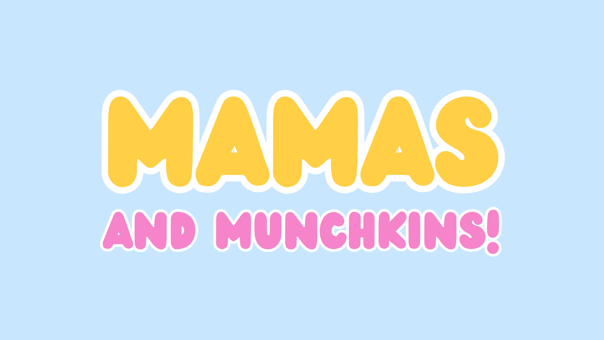 Mamas & Munchkins
