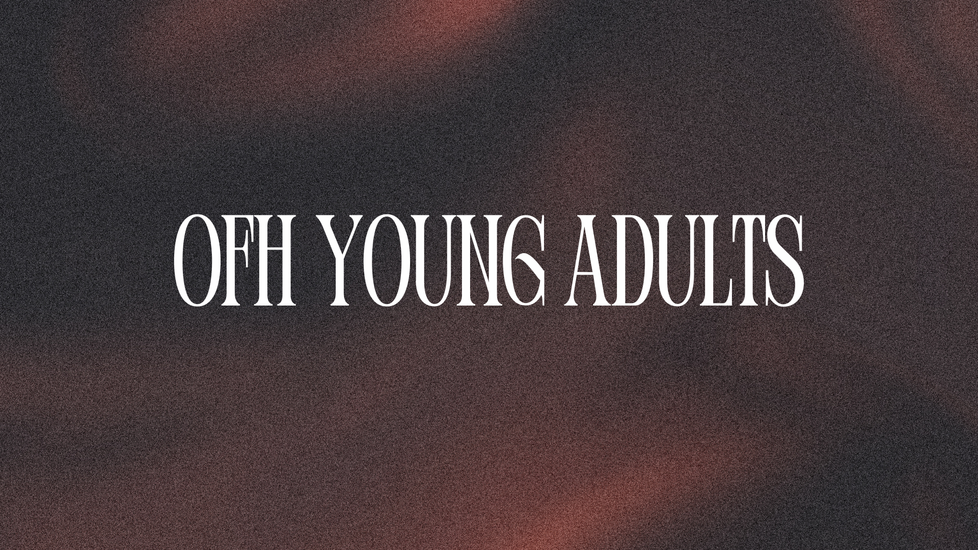 OFH Young Adults