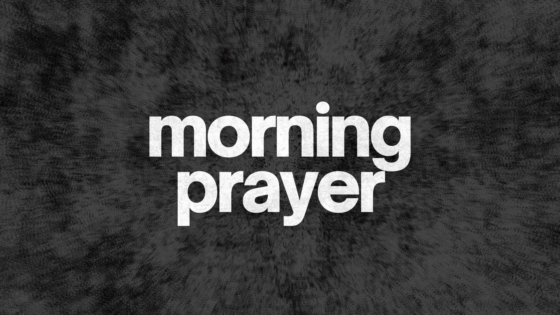 Morning Prayer