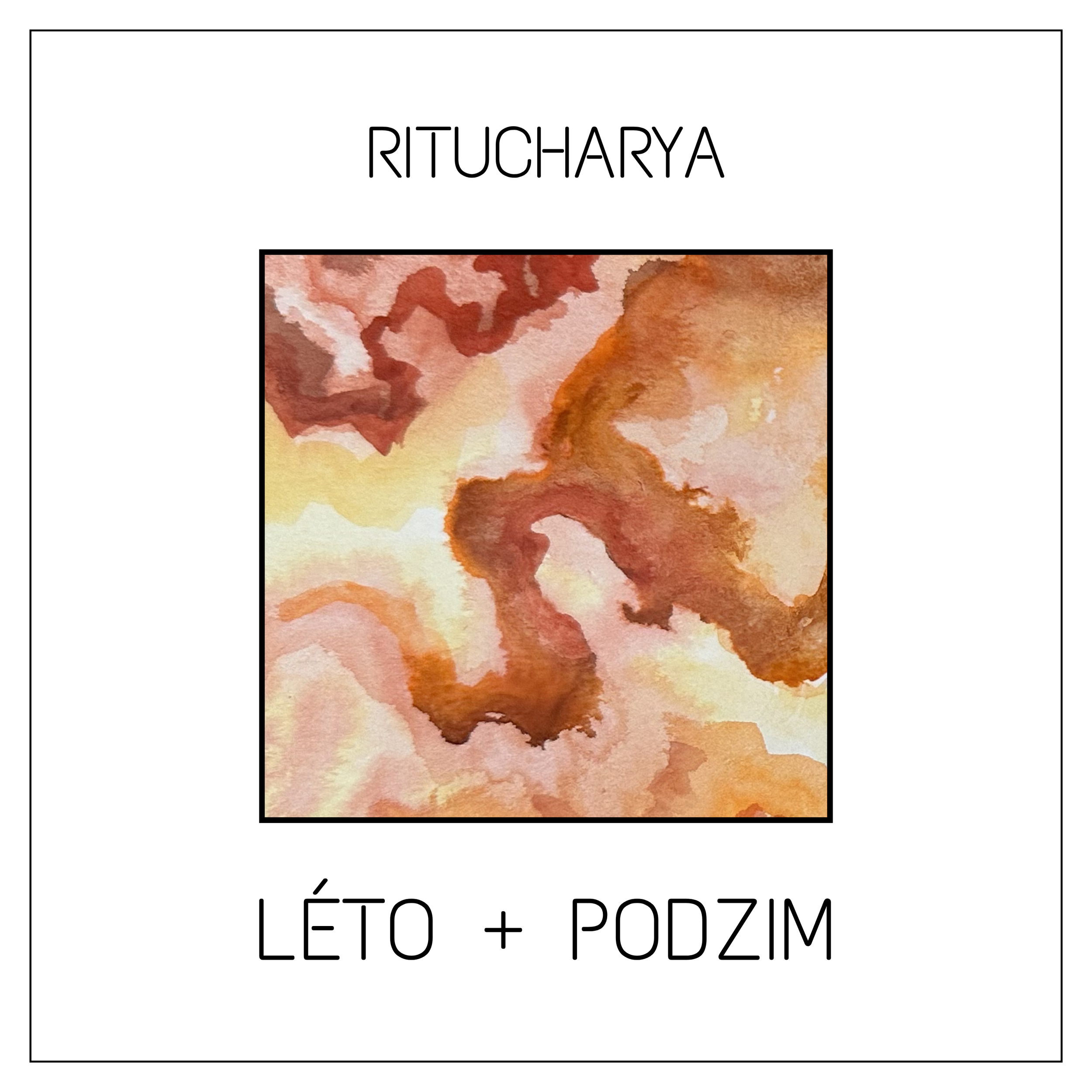 RITU - Léto a podzim