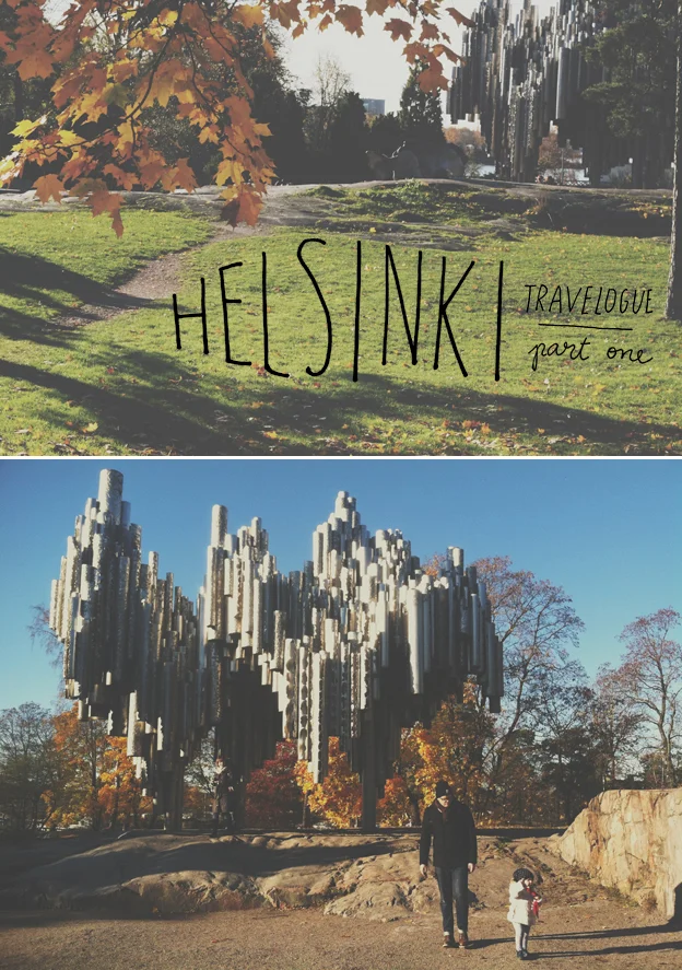 Helsinki Travelogue | Part 1