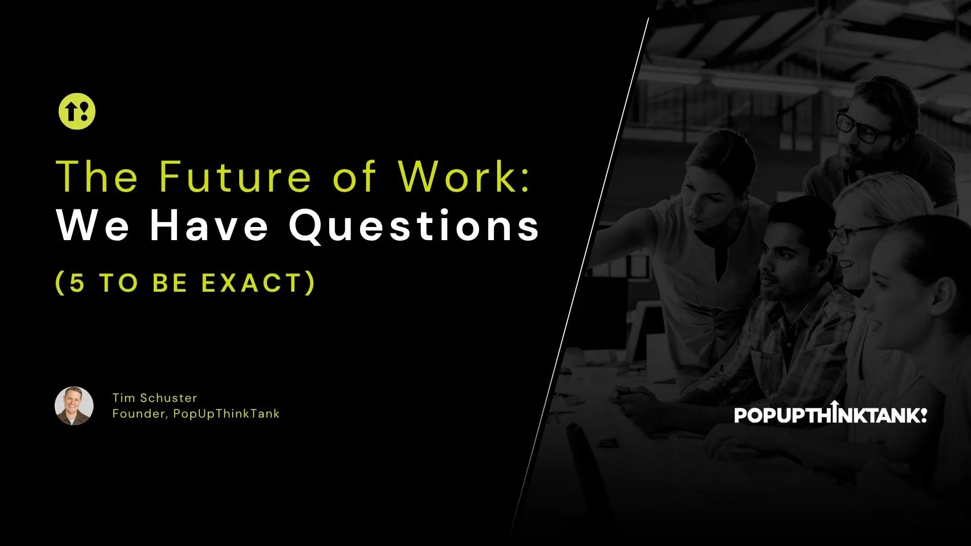 Future of Work PopUpThinkTank