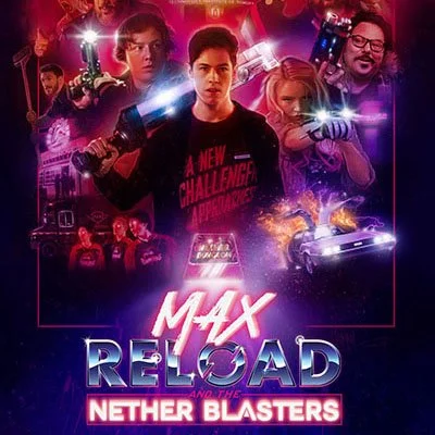 Max Reload and the Nether Blasters movie poster