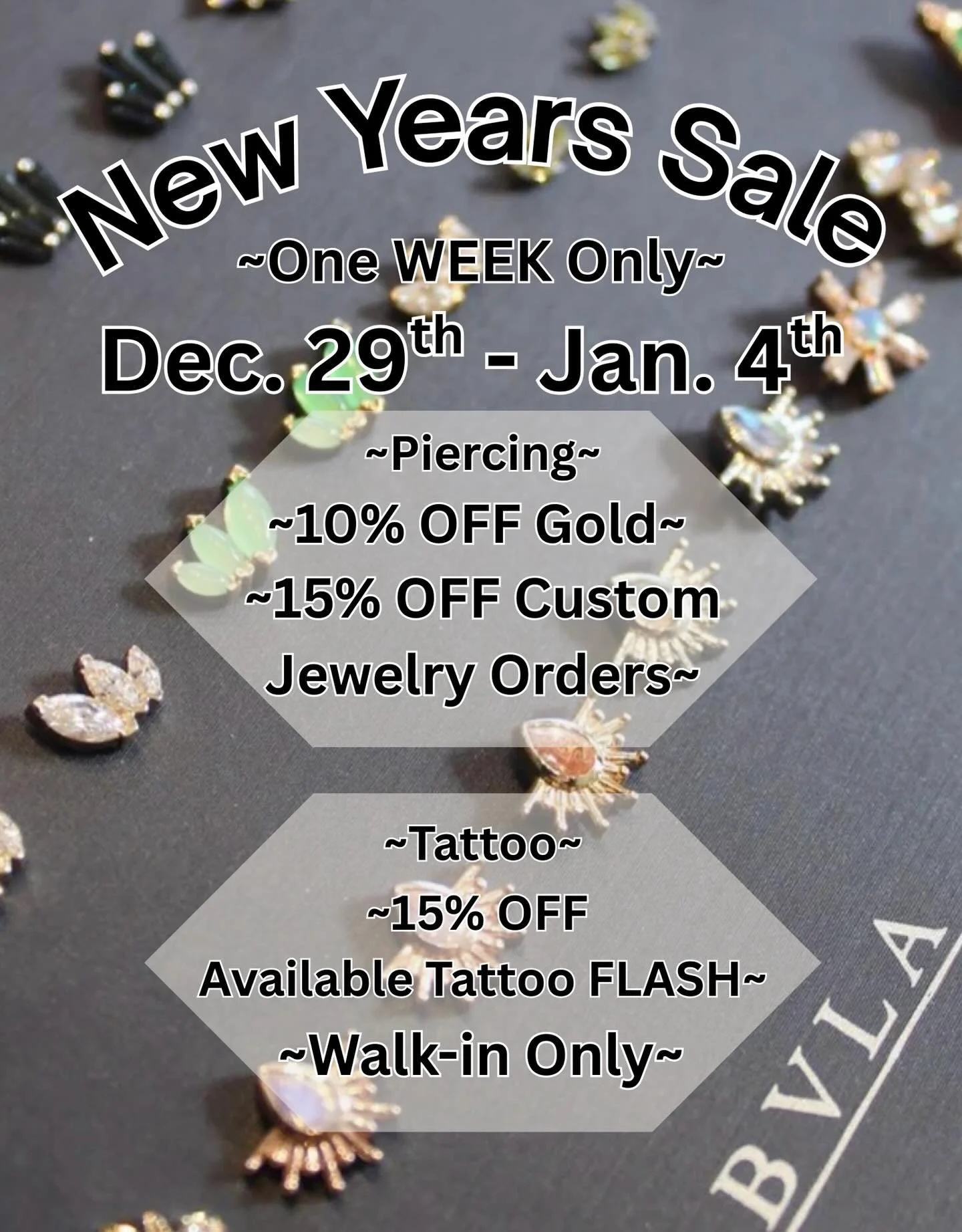 💥NEW YEARS SALE💥 
&bull;
One week ONLY Dec.29th-Jan.4th In studio only we are running %10 off Gold Jewelry &ldquo;must be purchased in studio&rdquo; &amp; %15 off Custom orders including Gold/Titanium - Please book an appropriate appointment for ea
