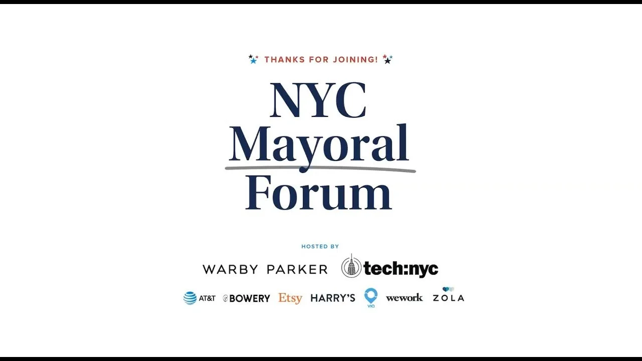 NYC Mayoral Forum, presented by Tech:NYC and Warby Parker