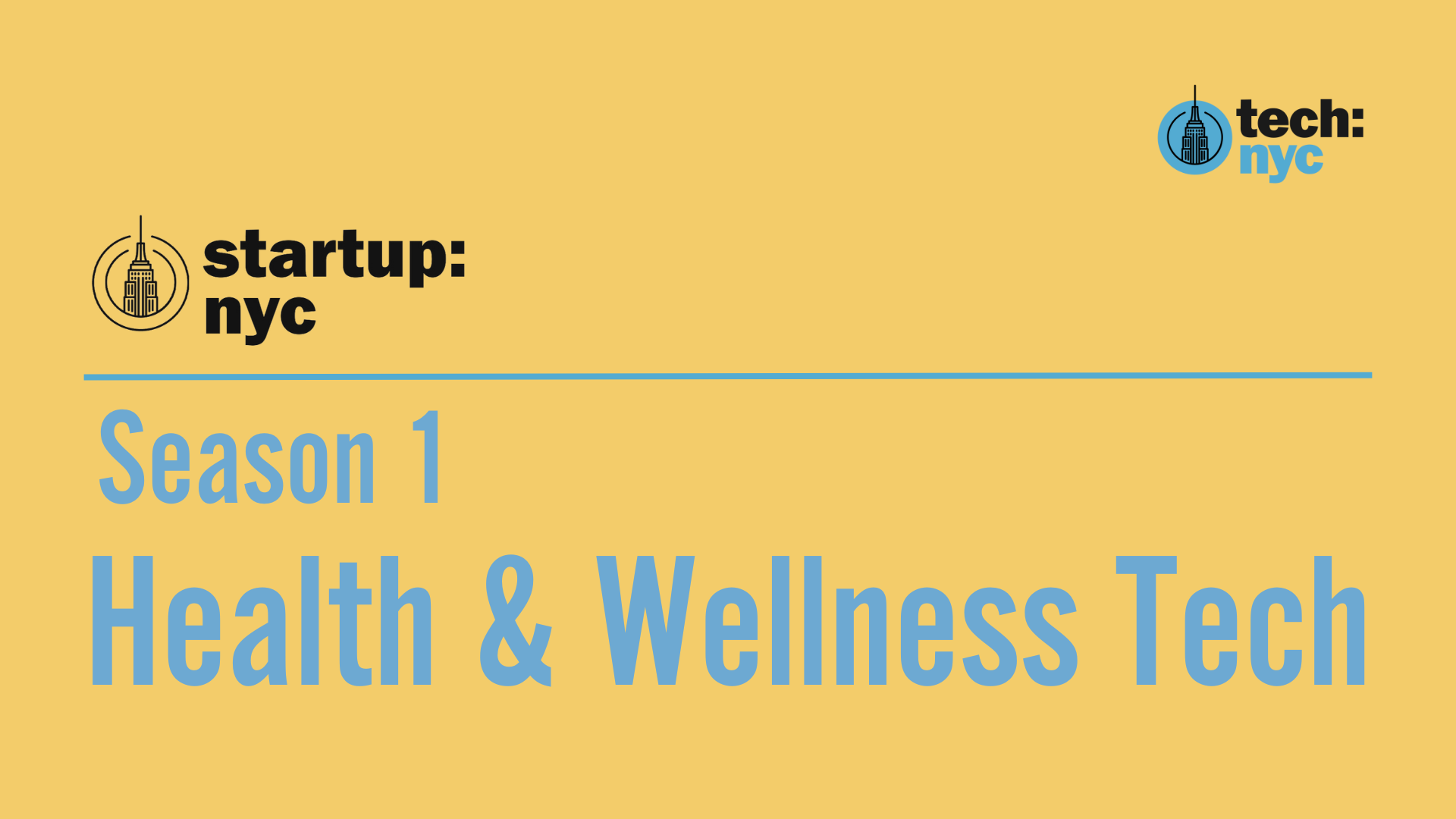 Introducing: Startup:NYC Season 1