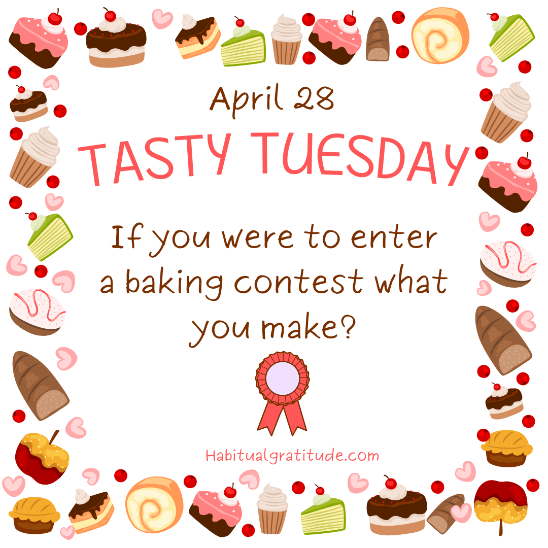 If you were to enter a baking contest, what would you make?